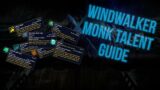 Windwalker Monk Talent Guide For New Players | Shadowlands Prepatch | World of Warcraft