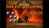 World of Warcraft Shadowlands Gold Farming 10-20k/h