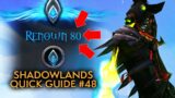 Your Weekly Shadowlands Guide #48