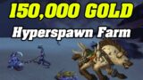 150,000 Gold INSANE Hyperspawn! | Shadowlands Goldmaking