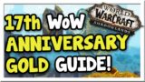 5 Goldmaking Opportunities w/ WoW 17th Anniversary Event!! | Shadowlands | WoW Gold Making Guide