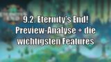 9.2 Das Ende von Shadowlands! Preview-"Analyse" sowie die wichtigsten Features des kommenden Patches