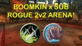 BOOMKIN & SUB ROGUE IS RELENTLESS! Balance Druid 2v2 Arena – Shadowlands 9.0 PVP