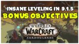 EASY INSANE LEVELING In Patch 9.1.5 Bonus Objectives | Shadowlands Guide
