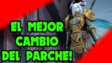 EL MEJOR CAMBIO del parche PARA JUGAR!  – FARMERS DE AZEROTH – DANTAES