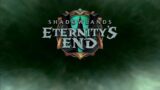 Eternity's End – New Zone, New Mounts, New Raid | World Of Warcraft Shadowlands
