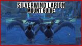 How ANYONE Can Get the SILVERWIND LARION Mount in World of Warcraft! | World of Warcraft Mount Guide
