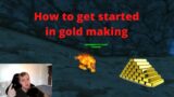 How to get started in gold making – shadowlands