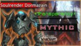 MYTHIC SOULRENDER DORMAZAIN | ARMS WARRIOR  |  Transparency | KAAOTICK Patch 9.1.5 WoW SHADOWLANDS