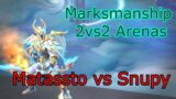 Matasso vs Snupy – Marksmanship Hunter PVP 2,6+mmr 9.1.5 shadowlands