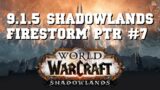 PTR WoW Shadowlands 9.1.5 | Firestorm #7