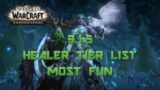Shadowlands 9.1.5 Healer Tier List (MOST FUN)