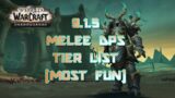 Shadowlands 9.1.5 Melee DPS Tier List (Most Fun)