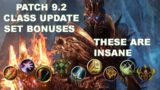 Shadowlands 9.2 Class Changes Update (SET BONUSES)