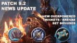 Shadowlands 9.2 News Update New Trinkets / Arenas / Set Bonuses!