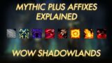 Shadowlands Mythic Plus Affixes Explained | All New, Updated and Reworked WoW M+ Affixes