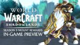 Shadowlands Season 3 (Mythic+ & PVP) MOUNTS in Patch 9.2 – In-Game Preview