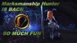 Shadowlands You Have to Play MM Hunter PVP