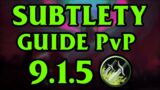 Subtlety Rogue Guide 9.1.5, Shadowlands PvP