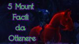 World of Warcraft: Shadowlands. 5 Mount Facili da Ottenere