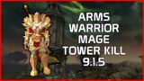Arms Warrior Mage Tower Kill + Talents/Gear | World of Warcraft Shadowlands | 9.1.5