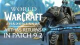 Arthas RETURNS in Patch 9.2! Every Hint/Appearance on the 9.2 PTR | Shadowlands