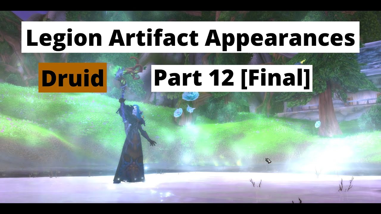 How to Obtain All Legion Artifact Weapon Appearances (in Shadowlands