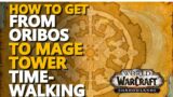 How to get from Oribos to Mage Tower WoW Shadowlands