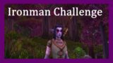 Ironman Challenge – Shadowlands Edition – Nachtelf Druide #02 – World of Warcraft | Aloexis