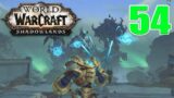 Let's Play: World of Warcraft Shadowlands | Hunter Leveling | EP. 54 | The Temple of Courage