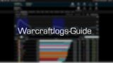 Logs aufnehmen, auslesen und mehr: Der Warcraftlogs-Guide! [World of Warcraft: Shadowlands]