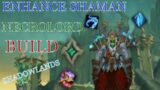 Necrolord Enhancement Shaman Build – World of Warcraft Shadowlands