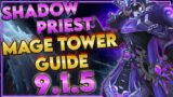 Shadow Priest Mage Tower Guide Shadowlands 9.1.5
