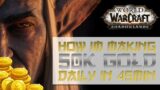 WoW Shadowlands – How Im making Tons of Gold within less than 1 Hour Daily