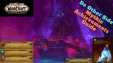 World of Warcraft – Shadowlands- De Other Side Mythic Achievement Guide!