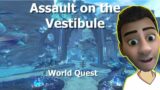 Assault on the Vestibule – World Quest – World of Warcraft Shadowlands