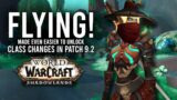 Flying Grind NERFED And More Class Changes In Patch 9.2! – WoW: Shadowlands 9.1.5