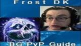 Frost Death Knight Battlegrounds Guide | WoW Shadowlands DK PvP Season 1 [9.0.2]