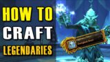 HOW TO Craft Legendary Items | Shadowlands Legendary Crafting Guide