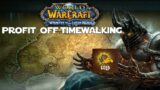 How to Make Gold Off Wrath Timewalking! – WoW Shadowlands Gold Making Guides