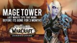 Last Minute Tips To Beating Mage Tower Before It Is Gone For A While 9.1.5! – WoW: Shadowlands 9.1.5