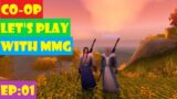 Let's Play | WoW Shadowlands| Co-op Gameplay Walkthrough | Blood Elf Mages | Ep:01