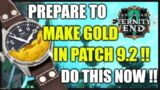 [Patch 9.2] How you can prepare to MAKE GOLD in PATCH 9.2!! Do this now! WoW Shadowlands GoldMaking
