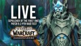 SEPULCHER OF THE FIRST ONES PTR RAID OF PATCH 9.2 SHADOWLANDS! – WoW: Shadowlands 9.1.5 (Livestream)
