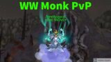 WW Monk 9.1.5 PvP World of Warcraft WoW