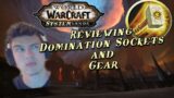 WoW 9.1 Shadowlands – Domination Sockets/ Shards/ Weapon – My Thoughts + Will They Be Used in PvP?