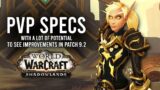 5 Class Specs That Could See Potential PvP Improvements In Patch 9.2! – WoW: Shadowlands 9.1.5