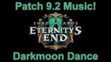 Darkmoon Dance Music | PTR Patch 9.2 Music | Shadowlands Eternity's End Music