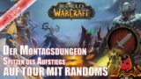 Der Montagsdungeon – Spitzen des Aufstiegs +11 – Season 2 – World of Warcraft Shadowlands #37