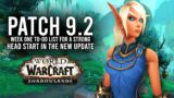 Everything You Should Do During Week 1 For A Strong Head Start In 9.2! – WoW: Shadowlands 9.2